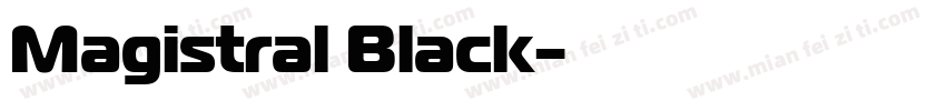 Magistral Black字体转换
